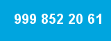 999 852 20 61 999 852 20 61